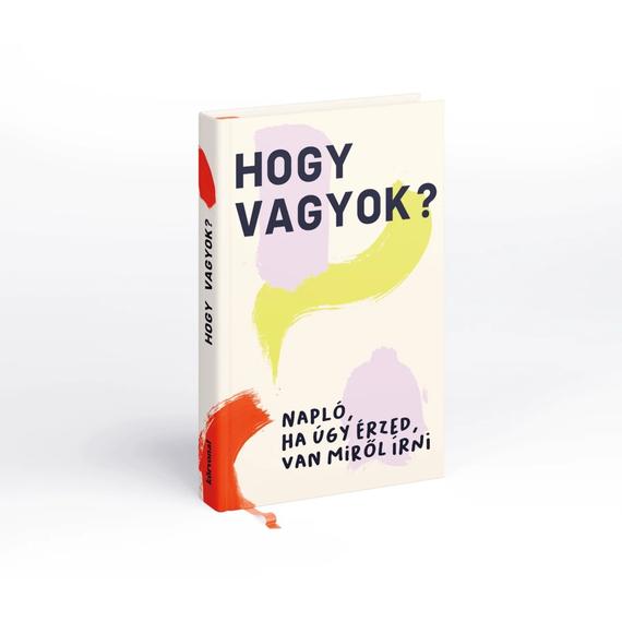 Hogy vagyok? - Napló