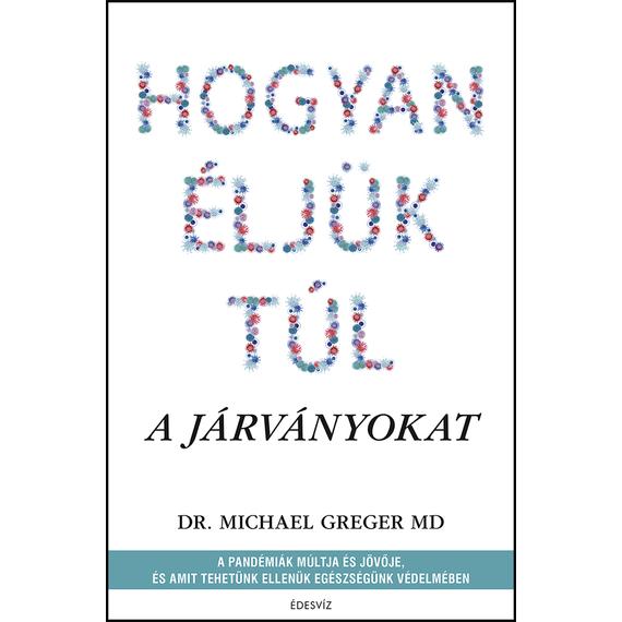 Hogyan éljük túl a járványokat